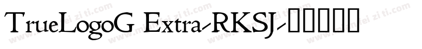 TrueLogoG Extra-RKSJ字体转换